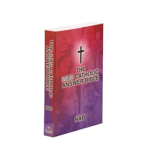 The NEW Catholic Answer Bible