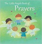 The Little Angels Book of Prayers